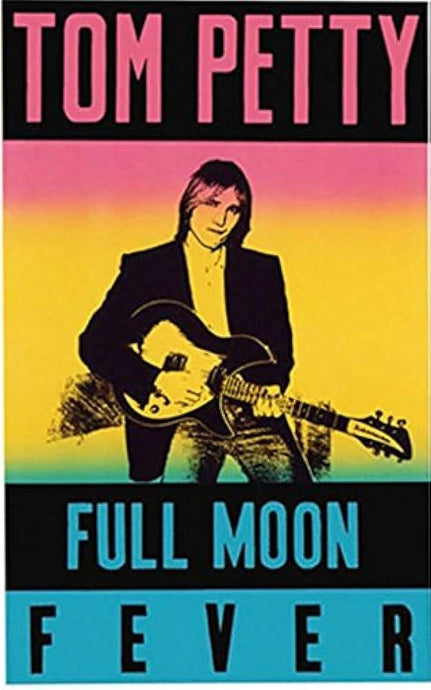 Tom Petty's "Full Moon Fever": A Timeless Journey Through Heartfelt Melodies
